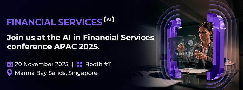 Banner for the AI in Financial Services conference APAC 2025, showing a woman analyzing financial data on a transparent screen. Event details: 20 Nov 2025, Booth #11, Marina Bay Sands, Singapore.