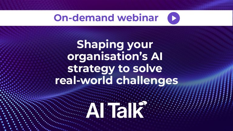 Purple graphic with white text: "On-demand webinar. Shaping your organisation's AI strategy to solve real-world challenges. AI Talk." Abstract wave pattern in the background.