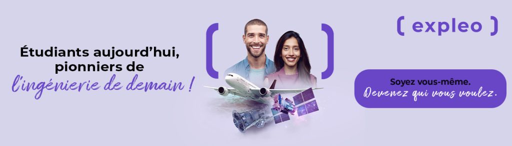 Banner with a man and woman smiling, surrounded by images of a plane and a satellite. Text reads: "Étudiants aujourd'hui, pionniers de l'ingénierie de demain! Soyez vous-même. Devenez qui vous voulez." The logo "expleo" is in the top right corner.